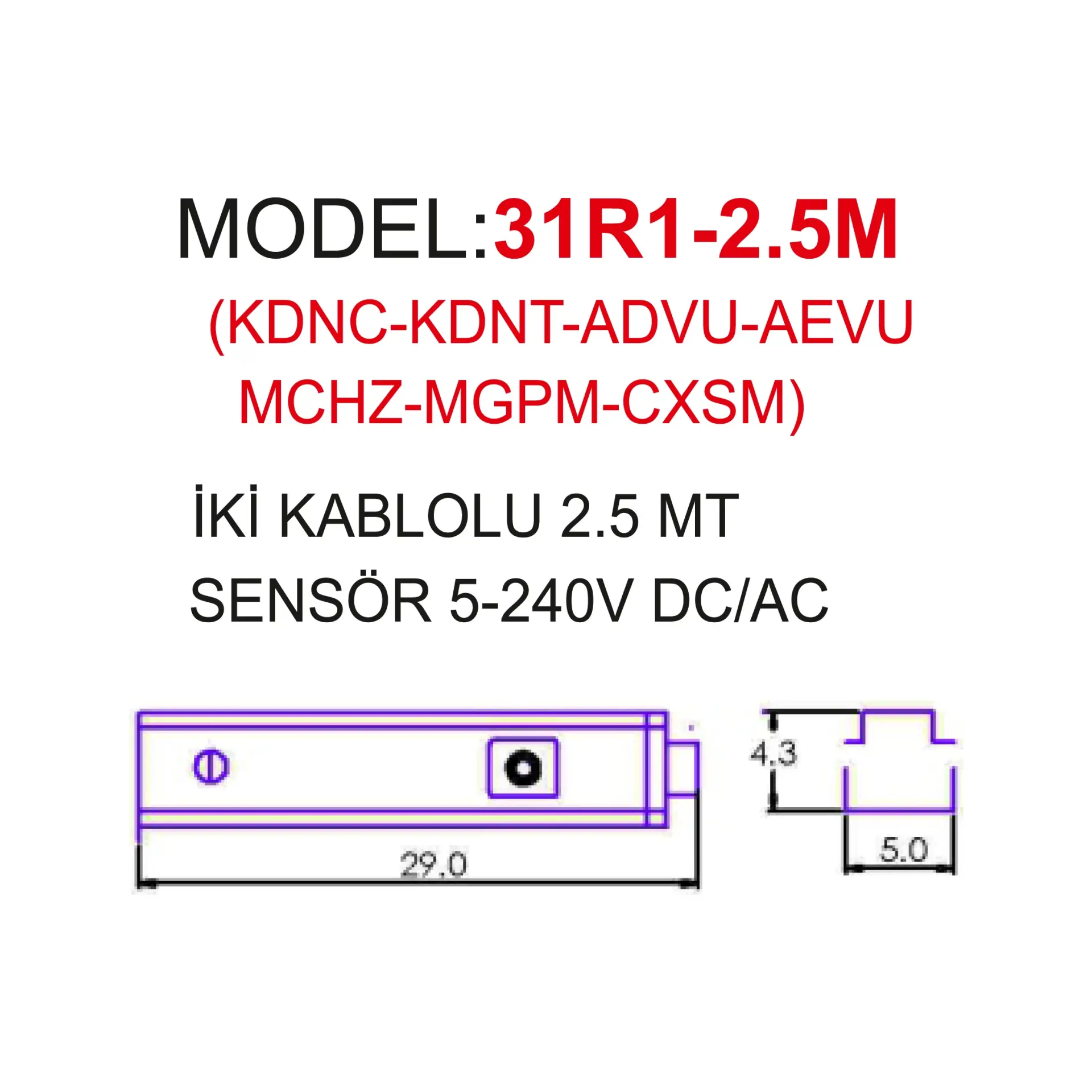 İKİ KABLOLU 2,5 MT SENSÖR 6431 SİLİNDİR DNC-DNT